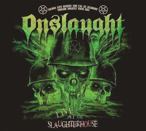 ONSLAUGHT | LIVE AT THE SLAUGHTERHOUSE (DIGI)