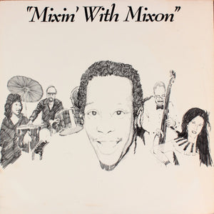 DANNY MIXON | MIXIN WITH MIXON