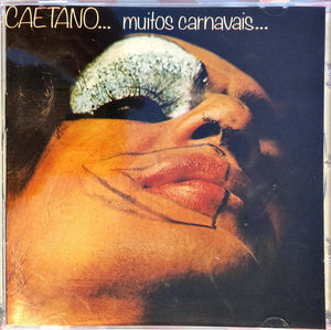 CAETANO VELOSO | MUITOS CARNAVAIS (REISSUE)
