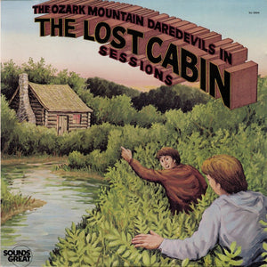 OZARK MOUNTAIN DAREDEVILS | LOST CABIN SESSIONS