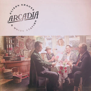 ALISON KRAUSS / AND UNION STATION | ARCADIA