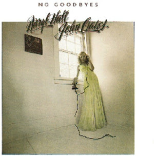 HALL AND OATES | NO GOODBYES - UK PRESSING
