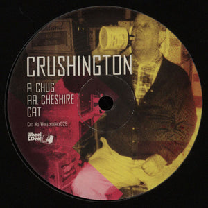 CRUSHINGTON | CHUG / CHESIRE CAT 12 - UK - GENERIC SLEEVE