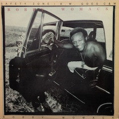 BOBBY WOMACK | SAFETY ZONE / B W GOES C AND W - 2LP
