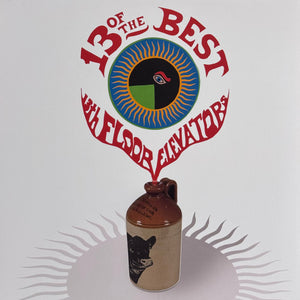 13TH FLOOR ELEVATORS | 13 OF THE BEST - RED