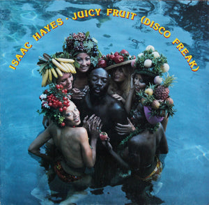 ISAAC HAYES | JUICY FRUIT - DISCO FREAK - SA