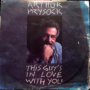 ARTHUR PRYSOCK | THIS GUYS IN LOVE WITH YOU