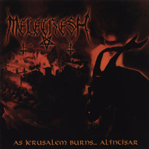 MELECHESH | AS JERUSALEM BURNS... ALINTISAR
