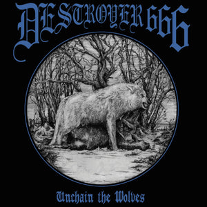DESTROYER 666 | UNCHAIN THE WOLVES