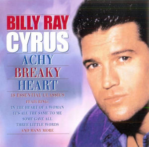 BILLY RAY CYRUS | ACHY BREAKY HEART