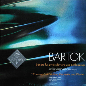 BARTOK | SONATA FOR TWO PIANOS AND PERCUSSION / CONTRASTS FOR VIOLIN CLARINET AND PIANO - JOY ROBIN CASADESUS DROUET FENYVES GUGOLZ REV
