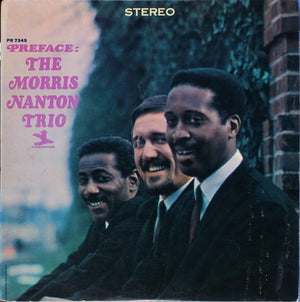 MORRIS NANTON TRIO | PREFACE - US BIT ROUGH