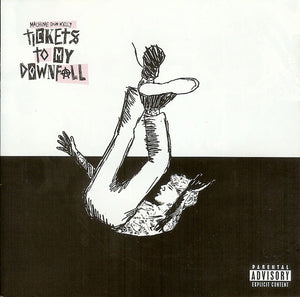 MACHINE GUN KELLY | TICKETS TO MY DOWNFALL