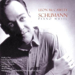 R. SCHUMANN^LEON MCCAWLEY | PIANO MUSIC