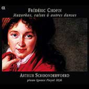 ARTHUR SCHOONDERWOERD^ANDREA IMMER | MAZURKAS WALTZES & OTHER DANCES