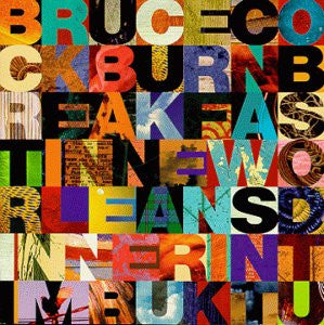 BRUCE COCKBURN | BREAKFAST IN NEW ORLEANS