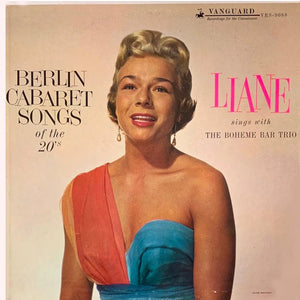 LIANE | BERLIN CABARET SONGS OF THE 20S