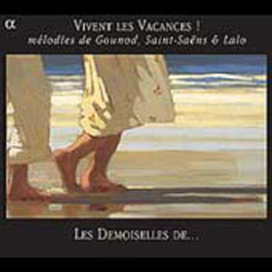 VARIOUS ARTISTS^LES DEMOISELLES DE SAINT-CYR | VIVENT LES VACANCES / VARIOUS