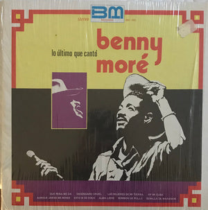 BENNY MORE | LO ULTIMO QUE CANTO