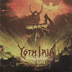 YOTH IRIA | BLAZING INFERNO