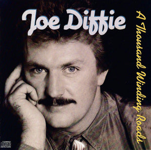 JOE DIFFIE | THOUSAND WINDING ROADS