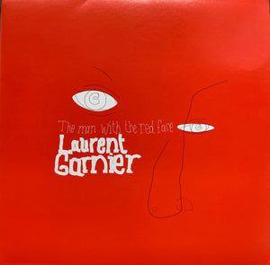 LAURENT GARNIER | MAN WITH THE RED FACE - 12