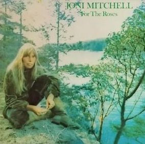 JONI MITCHELL | FOR THE ROSES - NZ / AUS