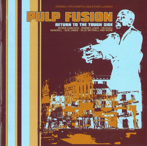 VARIOUS | PULP FUSION RETURN TO THE TOUGH SIDE