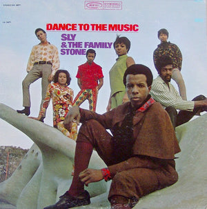 SLY AND THE FAMILY STONE | DANCE TO THE MUSIC - US ORIGINAL (ROUGH COVER)