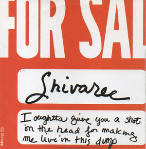 SHIVAREE | I OUGHTTA GIVE YOU A SHOT IN THE HEAD FOR MAKING ME LIVE IN THIS DUMP - PROMO