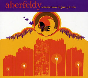 ABERFELDY | SOMEWHERE TO JUMP FROM (DIGI)