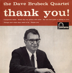 DAVE BRUBECK / QUARTET | THANK YOU - 10