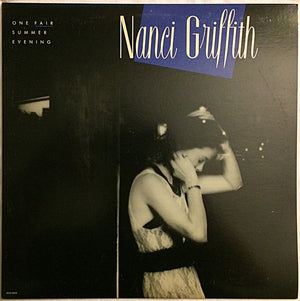 NANCI GRIFFITH | ONE FAIR SUMMER EVENING