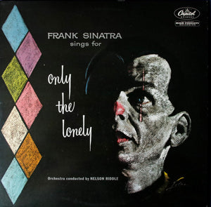 FRANK SINATRA | FRANK SINATRA SINGS FOR ONLY THE LONELY - 1984 UK REISSUE - SEAM SPLIT