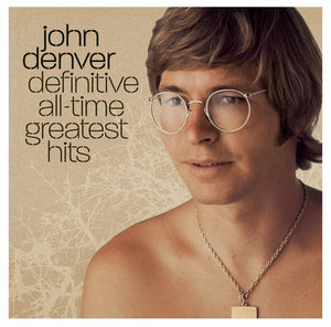 JOHN DENVER | DEFINITIVE ALL TIME GREATEST HITS (2CD SET)