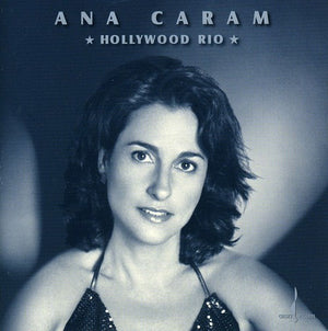 ANA CARAM | HOLLYWOOD RIO