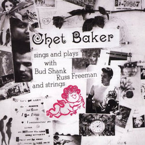 CHET BAKER | CHET BAKER SINGS & PLAYS