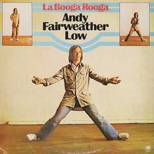 ANDY FAIRWEATHER LOW | LA BOOGA ROOGA - NZ / AU