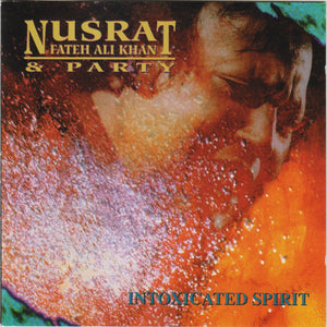NUSRAT FATEH ALI KHAN | INTOXICATED SPIRIT