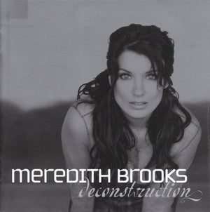 MEREDITH BROOKS | DECONSTRUCTION