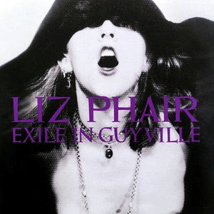 LIZ PHAIR | EXILE IN GUYVILLE - 2008 REISSUE (2LP)