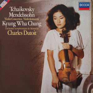 TCHAIKOVSKY / MENDELSSOHN | VIOLIN CONCERTO IN D MAJ / VIOLIN CONCERTO IN E MIN - WHA CHUNG ORCH SYMPH DE MONTREAL DUTOIT - EU