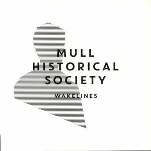 MULL HISTORICAL SOCIETY | WAKELINES