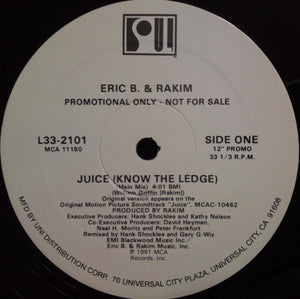 ERIC B AND RAKIM | JUICE KNOW THE LEDGE 12 - US PROMO - GENERIC SLEEVE - UNOFFICIAL RELEASE