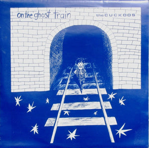 CUCKOOS | ON THE GHOST TRAIN EP