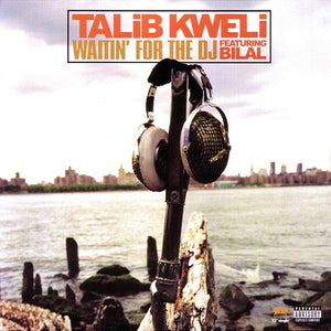 KWELI. TALIB / FEATURING BILAL | WAITIN FOR THE DJ 12 - US