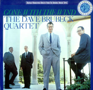 DAVE BRUBECK | GONE WITH THE WIND - 1987 DIGITALLY REMASTERED REISSUE