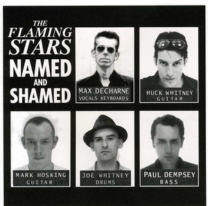 THE FLAMING STARS | NAMED & SHAMED