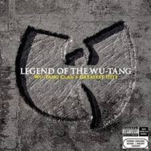 WU-TANG CLAN | LEGEND OF THE WU-TANG CLAN: GREATEST HITS