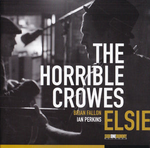 HORRIBLE CROWES | ELSIE